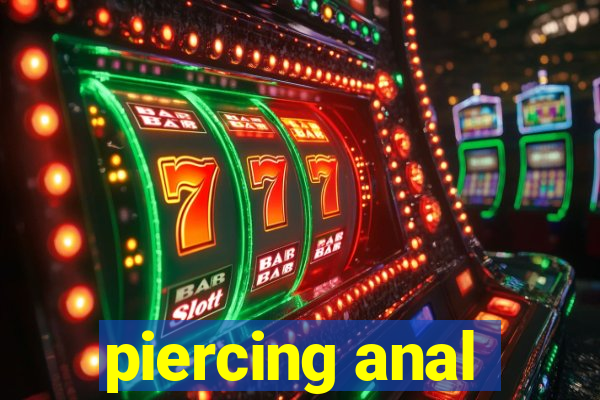 piercing anal